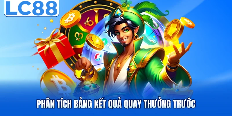 Mẹo Chơi Nổ Hũ Online - Giải Pháp Tối Ưu Lợi Nhuận Bền Vững 6 Phân tích bảng kết quả quay thưởng trước